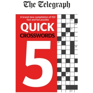 The Telegraph Quick Crosswords 5