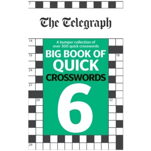 The Telegraph Big Book of Quick Crosswords 6
