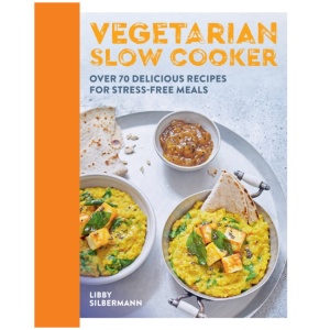 Vegetarian Slow Cooker: Over 70 delicious recipes for stress-free meals