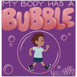 My Body has a Bubble: Understanding, Respecting and Protecting Personal Space