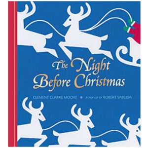 The Night Before Christmas Pop-up: The perfect Christmas gift with super-sized pop-up!
