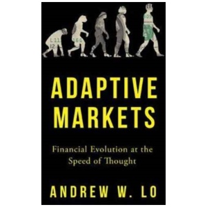 Adaptive Markets: Financial Evolution at the Speed of Thought