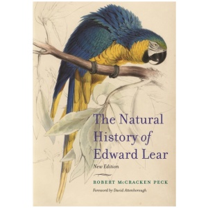 The Natural History of Edward Lear, New Edition