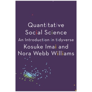 Quantitative Social Science: An Introduction in tidyverse