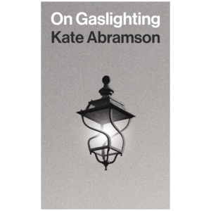 On Gaslighting