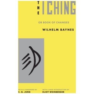 The I Ching or Book of Changes