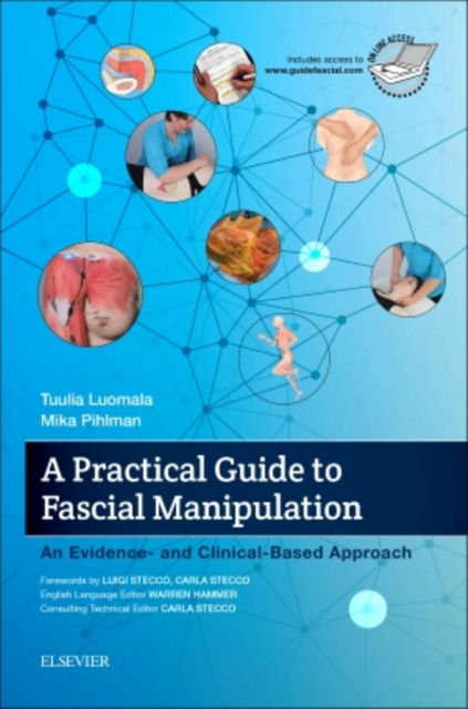A Practical Guide to Fascial Manipulation: an evidence- and clinical-based approach