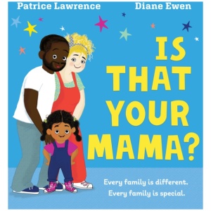 Is That Your Mama? (PB)