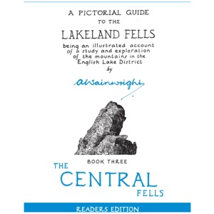 The Central Fells: A Pictorial Guide to the Lakeland Fells