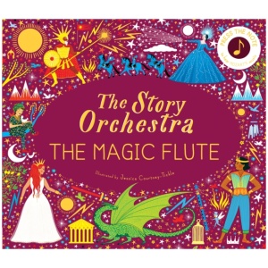 The Story Orchestra: The Magic Flute: Press the note to hear Mozart's music