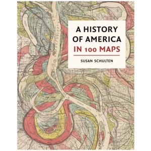 A History of America in 100 Maps