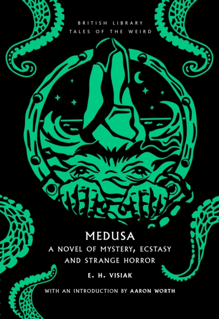 Medusa: A Novel of Mystery, Ecstasy and Strange Horror