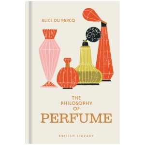 The Philosophy of Perfume