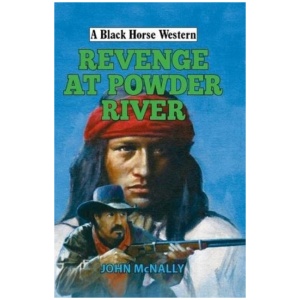 Revenge at Powder River