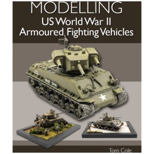 Modelling US World War II Armoured Fighting Vehicles