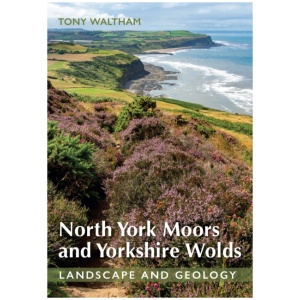 North York Moors and Yorkshire Wolds: Landscape and Geology