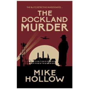 The Dockland Murder: 'A-Grade crime fiction' LEE CHILD