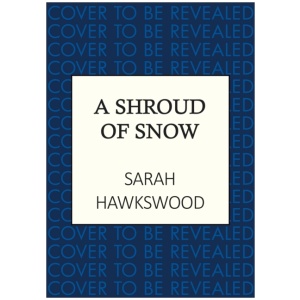 A Shroud of Snow: Murder and intrigue at the heart of medieval England