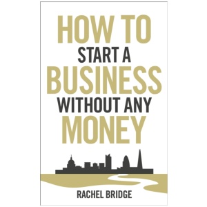 How To Start a Business without Any Money
