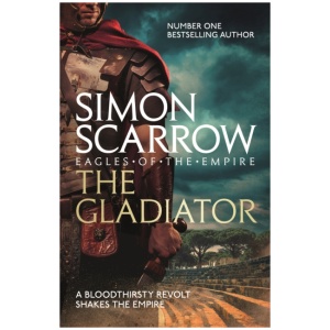 The Gladiator (Eagles of the Empire 9)