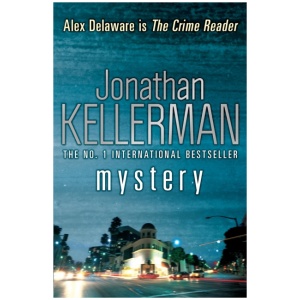 Mystery (Alex Delaware series, Book 26): A shocking, thrilling psychological crime novel