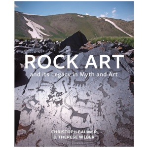 Rock Art and its Legacy in Myth and Art: Petroglyphs from Eurasia, Arabia and Northern Africa