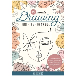 15-Minute Drawing: One-Line Drawing: Learn to draw florals, portraits, and more using a single line!