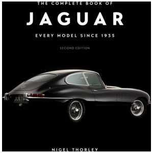 The Complete Book of Jaguar: Every Model Since 1935, Second Edition