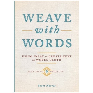 Weave with Words: Using Inlay to Create Text in Woven Cloth
