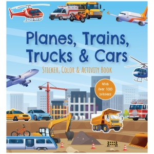 Planes, Trains, Trucks & Cars Sticker, Color & Activity Book: With Over 100 Stickers