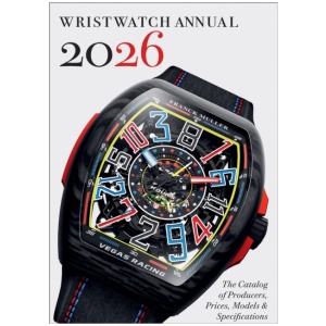 Wristwatch Annual 2026: The Catalog of Producers, Prices, Models, and Specifications