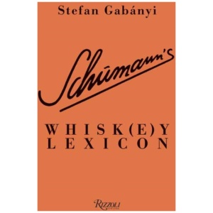 Schumann's Whisk(e)y Lexicon