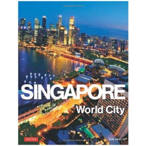 Singapore: World City
