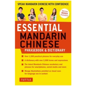 Essential Chinese Phrasebook & Dictionary: Speak Chinese with Confidence (Mandarin Chinese Phrasebook & Dictionary)