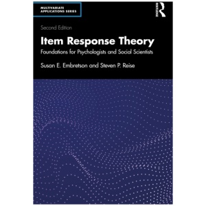 Item Response Theory: Foundations for Psychologists and Social Scientists