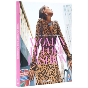 Diane Von Furstenberg: Woman Before Fashion
