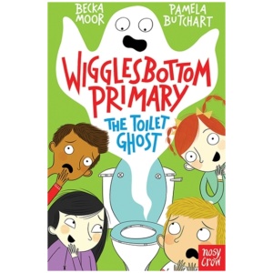 Wigglesbottom Primary: The Toilet Ghost