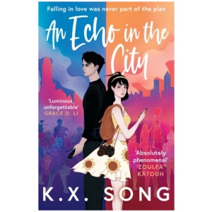 An Echo in the City: From the author of The Night Ends with Fire