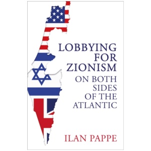 Lobbying for Zionism on Both Sides of the Atlantic