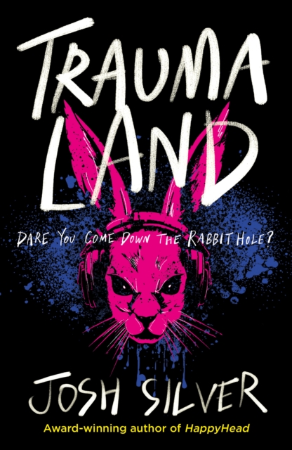 Traumaland: An Observer children's book of the year
