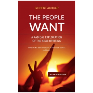 The People Want: A Radical Exploration of the Arab Uprising