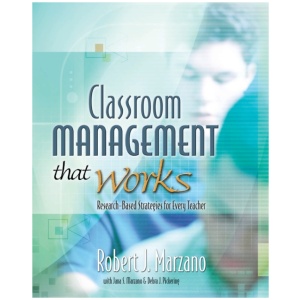 Classroom Management That Works: Research-Based Strategies for Every Teacher