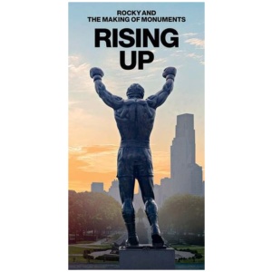 Rising Up: Rocky and the Making of Monuments