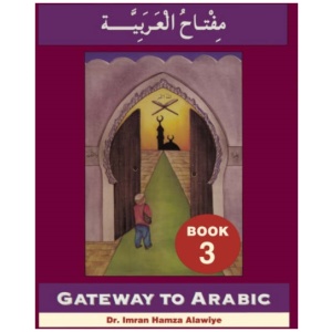 Gateway to Arabic: Book 3