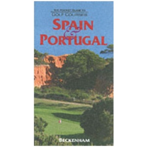 The Pocket Guide to Golf Courses: Spain and Portugal