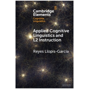 Applied Cognitive Linguistics and L2 Instruction