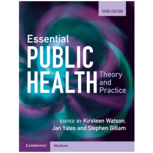 Essential Public Health: Theory and Practice