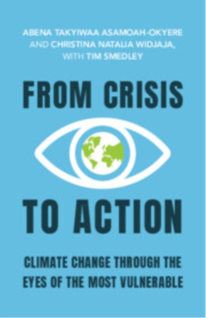 From Crisis to Action: Climate Change Through the Eyes of the Most Vulnerable