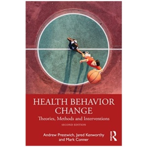 Health Behavior Change: Theories, Methods and Interventions