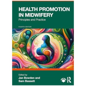 Health Promotion in Midwifery: Principles and Practice